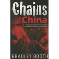 Chains in China: Imprisoned for His Faith, Pastor Chen Suffered Incredible Trials for God in Communist China - Paperback