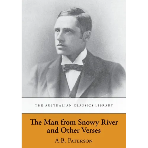 The Man from Snowy River and Other Verses - Paperback