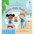 First Questions and Answers: Where Does Poop Go? - Board Book