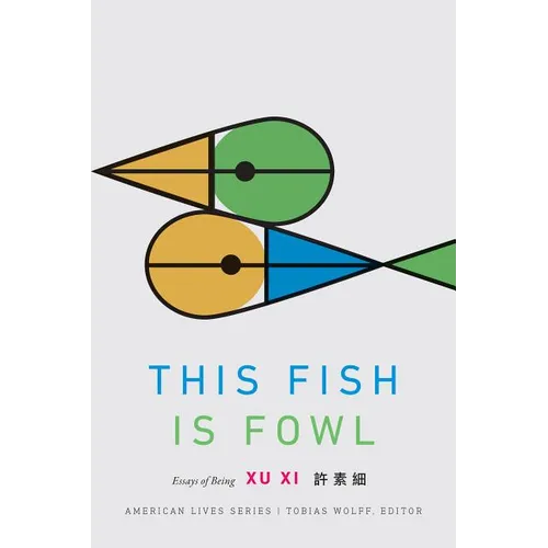 This Fish Is Fowl: Essays of Being - Paperback