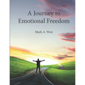A Journey to Emotional Freedom - Paperback