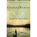 When Crickets Cry - Paperback