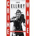 Crime Wave: Reportage and Fiction from the Underside of L.A. - Paperback
