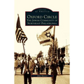 Oxford Circle: The Jewish Community of Northeast Philadelphia - Hardcover