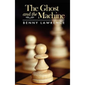 The Ghost and the Machine - Paperback