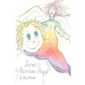 Sarah's Rainbow Angel - Paperback