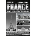 Made In France: Eiffel Tower, Notre-Dame Cathedral, Palace Of Versailles & Louvre Museum - Paperback