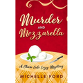 Murder and Mozzarella - Paperback
