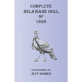 Complete Delaware Roll of 1898 - Paperback