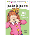 Junie B. Jones and Her Big Fat Mouth - Hardcover