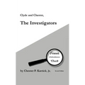 Clyde and Chester, the Investigators: Fraud Embezzlement Theft - Paperback