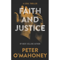 Faith and Justice: A Legal Thriller - Paperback