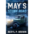 May's Stony Road: The weather is only the beginning ... - Paperback