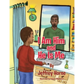 I Am Him and He Is Me - Paperback