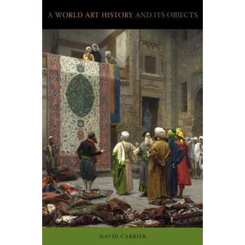 A World Art History and Its Objects - Paperback
