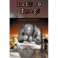 Tattoo Tears: A Gangsta's Cry Volume I - Paperback