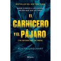 El Carnicero Y El Pájaro / The Butcher and the Wren - Paperback