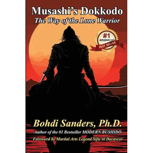 Musashi's Dokkodo: The Way of the Lone Warrior - Paperback