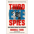 Third Eye Spies: Learn Remote Viewing from the Masters - Paperback