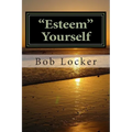 "Esteem" Yourself - Paperback