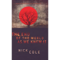 The End of the World as We Knew It - Hardcover