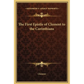 The First Epistle of Clement to the Corinthians - Hardcover