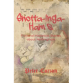 Snotta-Inga-Ham's: Fictional Historical Stories About Nottingham - Paperback