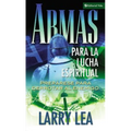 El Armas Para La Lucha Espiritual: Prep��rese Para Derrotar Al Enemigo - Paperback