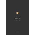 Fractal Analogy: A logical exploration of the physical and metaphysical - Paperback