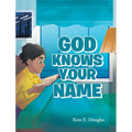 God Knows Your Name - Hardcover
