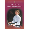 An Old-Fashioned Girl - Paperback