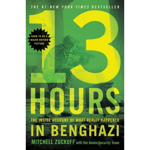 13 Hours: The Inside Account of What Really Happened in Benghazi - Paperback