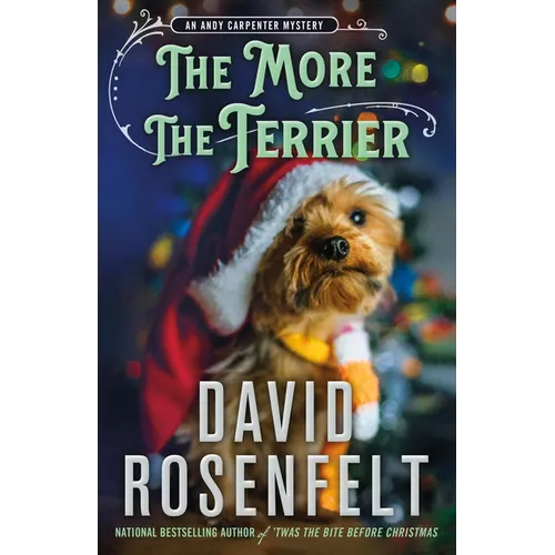 The More the Terrier: An Andy Carpenter Mystery - Hardcover