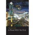 A Road with No End - Paperback