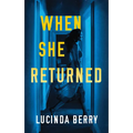 When She Returned - Paperback