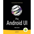 Pro Android Ui - Paperback