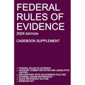 Federal Rules of Evidence; 2024 Edition (Casebook Supplement): With Advisory Committee notes, Rule 502 explanatory note, internal cross-references, qu - Paperback