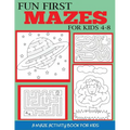 Fun First Mazes for Kids 4-8 - Paperback