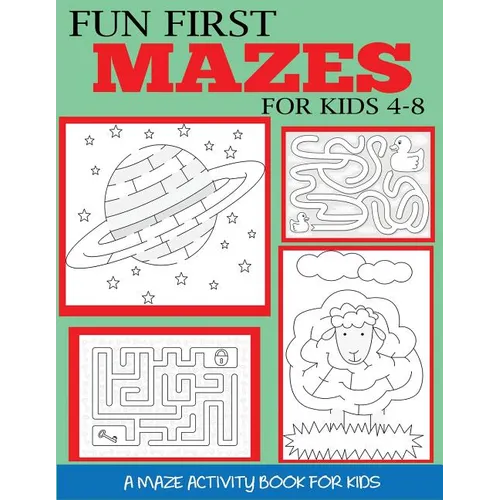 Fun First Mazes for Kids 4-8 - Paperback