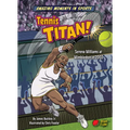 Tennis Titan! - Library Binding