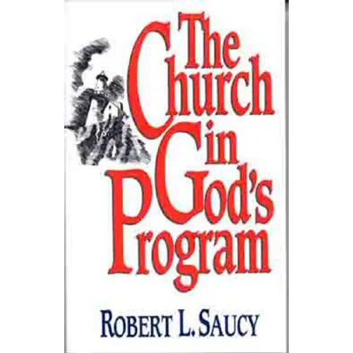 The Church in God's Program - Paperback