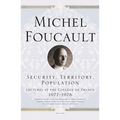 Security, Territory, Population: Lectures at the Collège de France 1977--1978 - Paperback