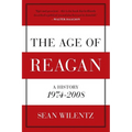The Age of Reagan: A History, 1974-2008 - Paperback