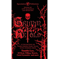 Grimm Retold - Hardcover