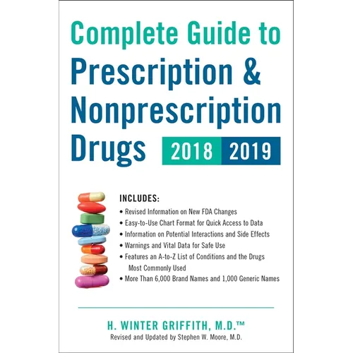 Complete Guide to Prescription & Nonprescription Drugs 2018-2019 - Paperback