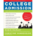 College Admission: From Application to Acceptance, Step by Step - Paperback