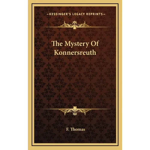 The Mystery Of Konnersreuth - Hardcover