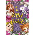 Offed in the Orchids - Paperback