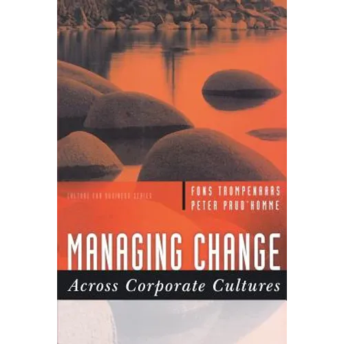 Managing Change Across Corporate Cultures - Paperback