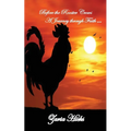 Before the Rooster Crows - A Journey through Faith - Paperback